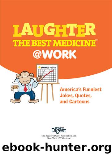 Laughter Is the Best Medicine by Editors of Reader's Digest