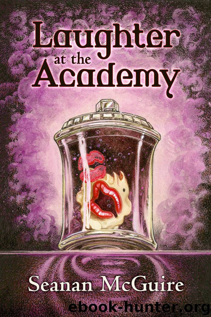 Laughter at the Academy by Seanan McGuire