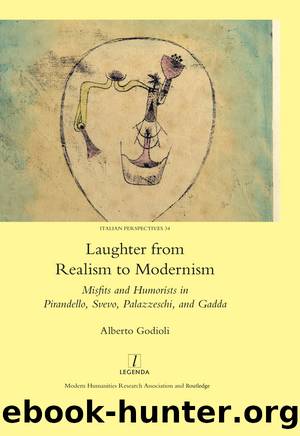 Laughter from Realism to Modernism by Godioli Alberto;