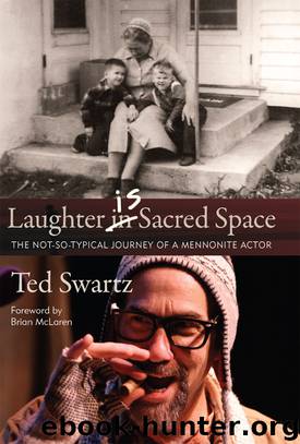 Laughter is Sacred Space by Ted Swartz