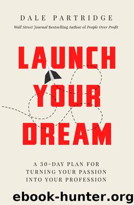 Launch Your Dream by Dale Partridge