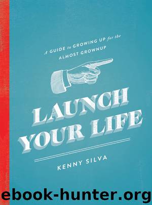 Launch Your Life by Kenny Silva
