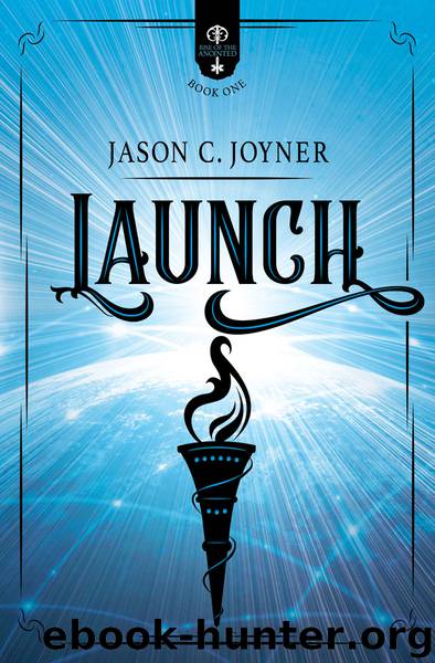 Launch by Jason C Joyner