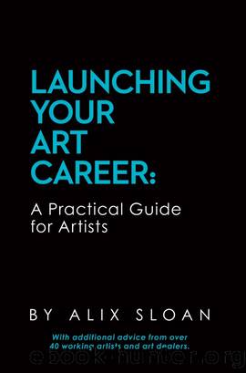Launching Your Art Career by Alix Sloan