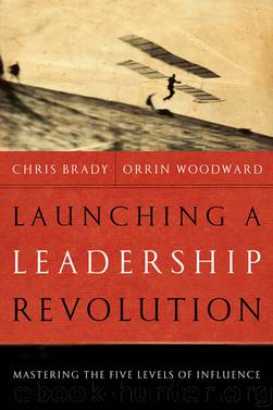 Launching a Leadership Revolution by Chris Brady & Orrin Woodward