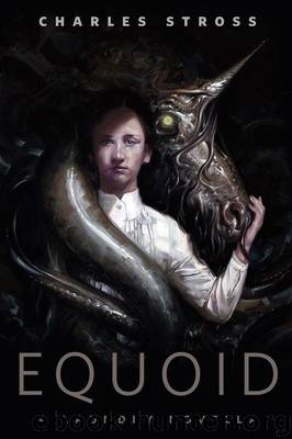 Laundry Files 2.2—Equoid by Charles Stross