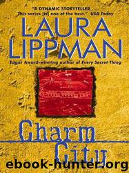 Laura Lippman by Tess Monaghan 02 - Charm City (v5)