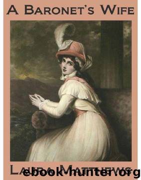 Laura Matthews by A Baronets Wife