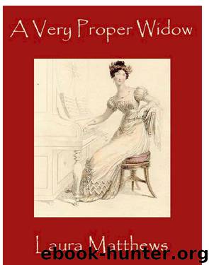 Laura Matthews by A Very Proper Widow