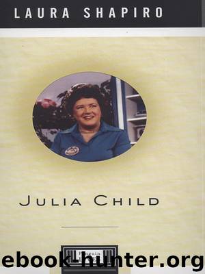 Laura Shapiro by Julia Child