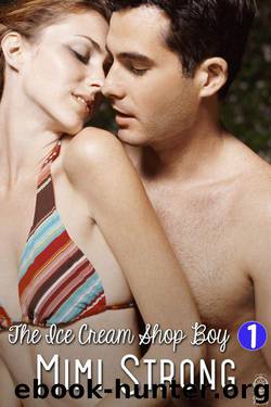 Laura's Solo Honeymoon - The Ice Cream Shop Boy #1 (Erotic Romance) by Strong Mimi
