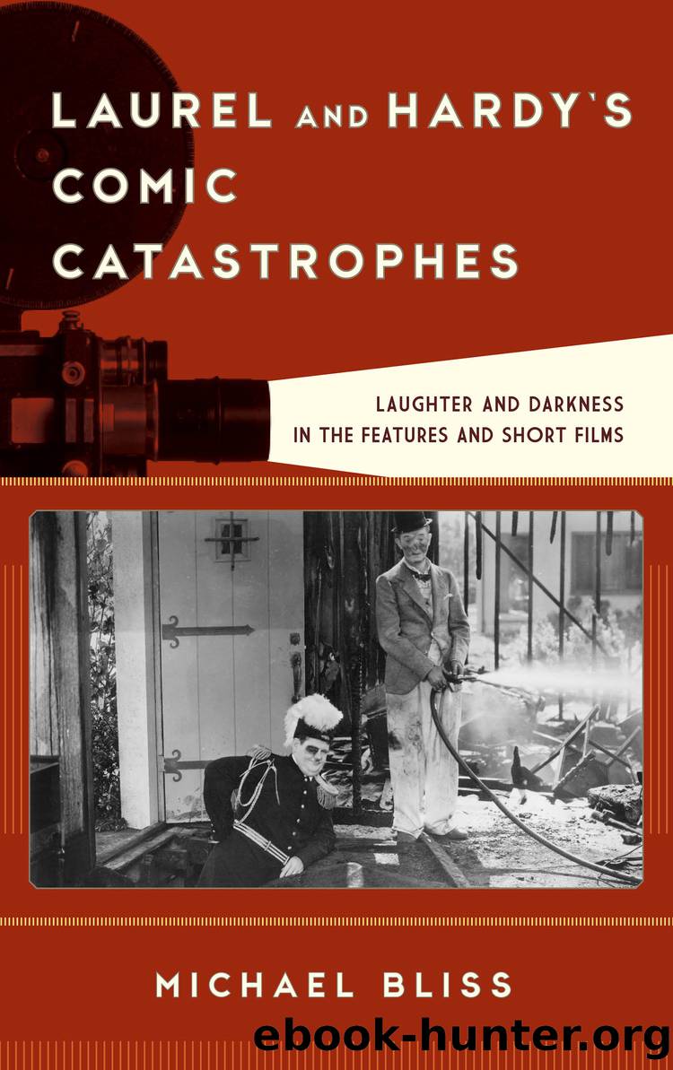 Laurel and Hardy's Comic Catastrophes by Bliss Michael;