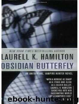 Laurell K Hamilton - 09 Obsidian Butterfly by Laurell K Hamilton