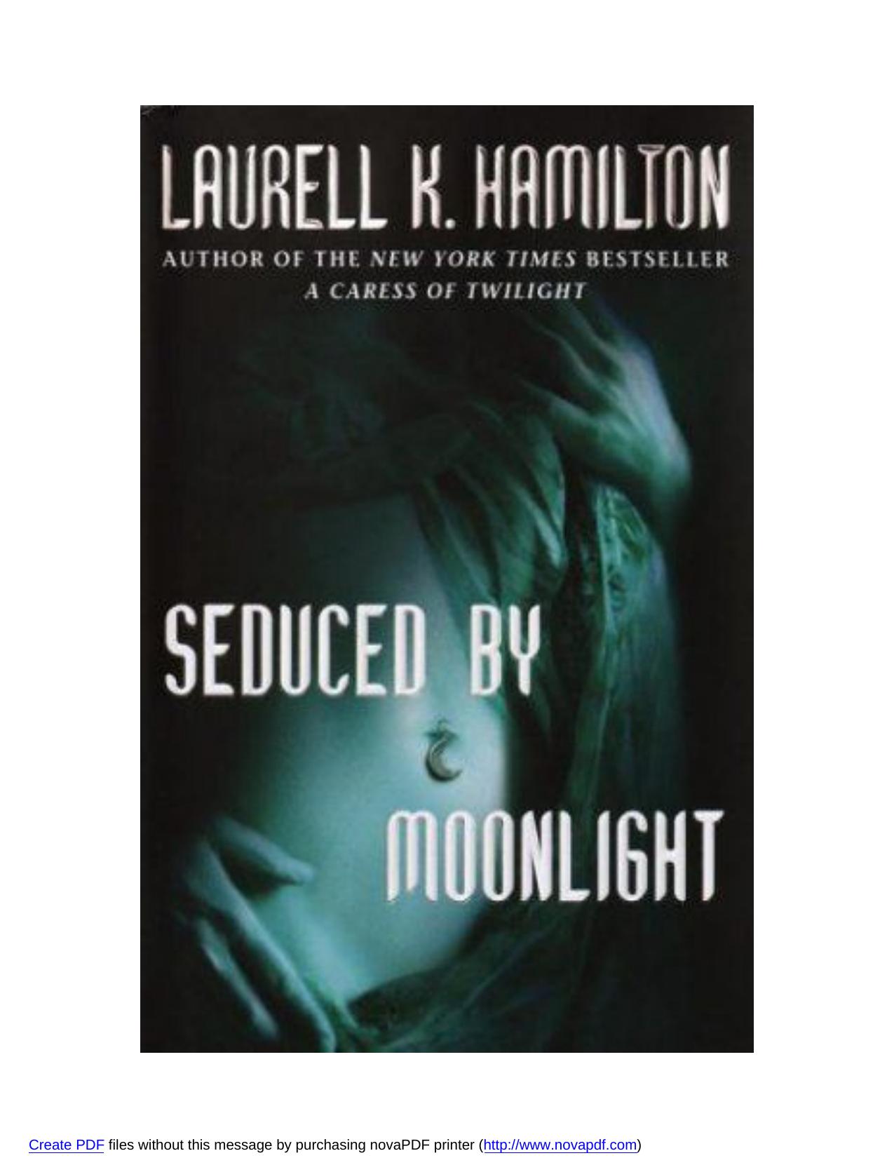 Laurell K. Hamilton - Mary Gentry 3 - Seduced by Moonlight.wps by Crystal & Billy