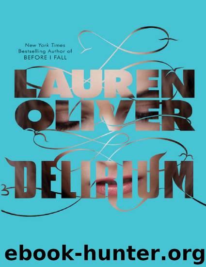 Lauren Oliver - Delirium by Lauren Oliver