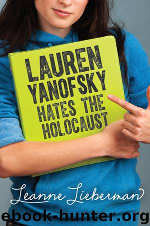 Lauren Yanofsky Hates the Holocaust by Leanne Lieberman