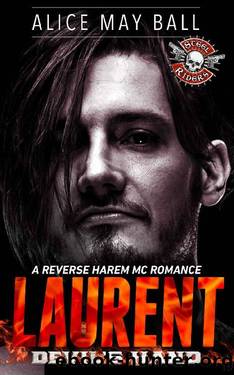 Laurent: Devil's Hand â A reverse harem MC romance (Steel Riders Book 4) by Alice May Ball