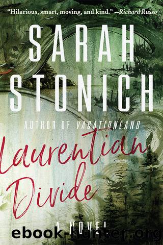 Laurentian Divide by Sarah Stonich
