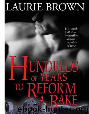 Laurie Brown by Hundreds of Years to Reform a Rake