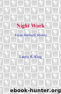 Laurie R. King_Kate Martinelli 04 by Night Work