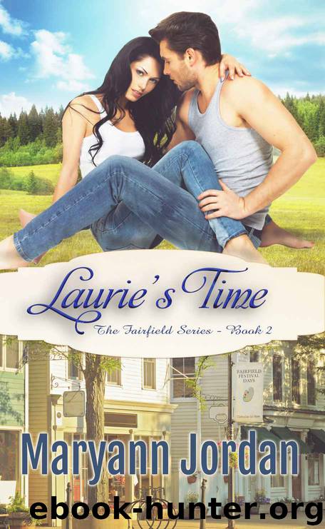 Laurie's Time (The Fairfield Series) by Maryann Jordan