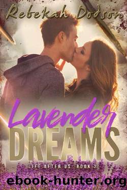 Lavender Dreams by Rebekah Dodson