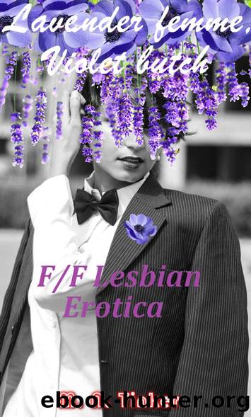 Lavender Femme, Violet Butch by M.N. Tinker