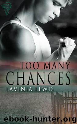 Lavinia Lewis - Too Many Chances by Lavinia Lewis
