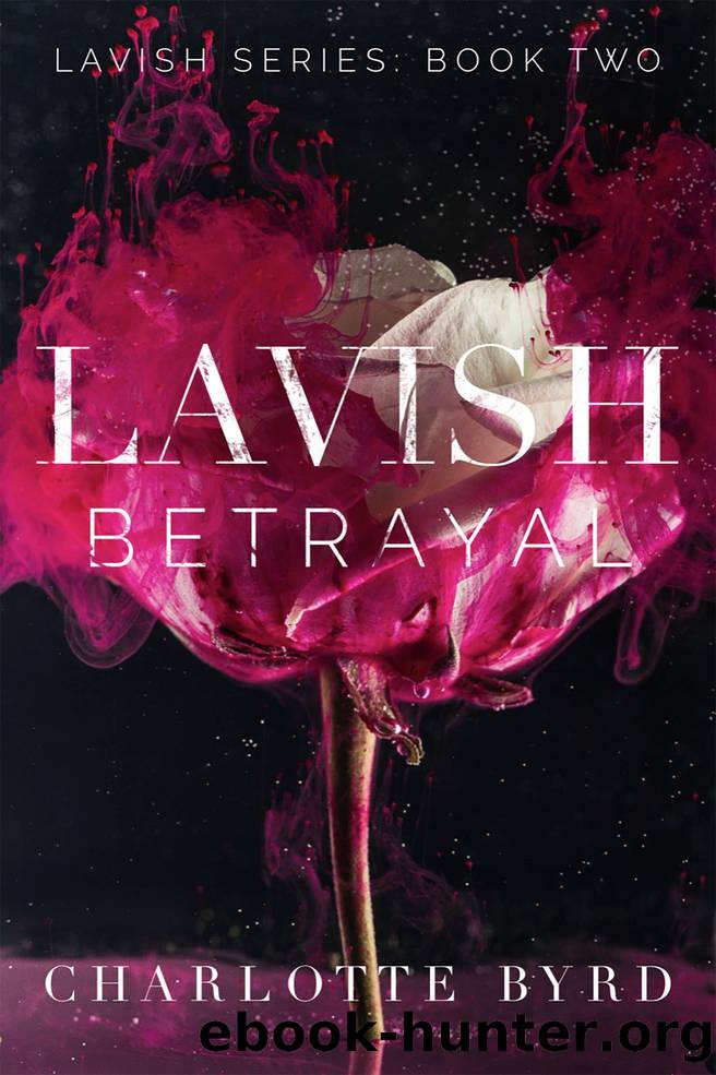Lavish Betrayal by Charlotte Byrd