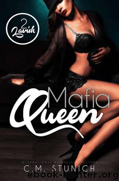 Lavish: A Reverse Harem Miniseries (Mafia Queen Book 2) by Stunich C.M