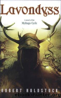 Lavondyss - 2 by Robert Holdstock