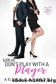 Law #2: Don't Play with a Player: A Sweet Office Romance Story (Laws of Love) by Agnes Canestri