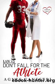Law #3: Don't Fall for the Athlete: Sweet Second Chance Romance (Laws of Love) by Agnes Canestri