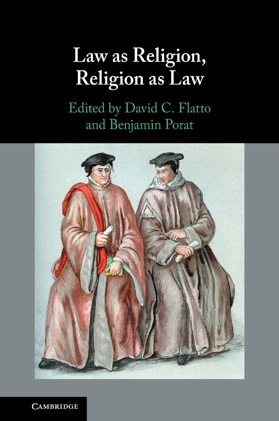 Law As Religion, Religion As Law by David C. Flatto Benjamin Porat