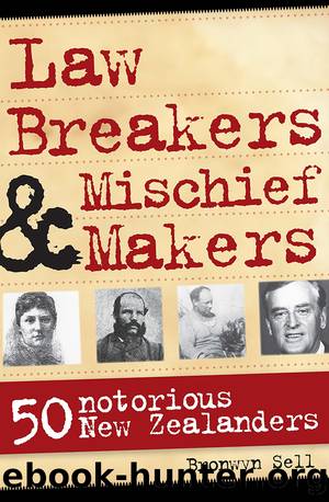 Law Breakers and Mischief Makers by Bronwyn Sell