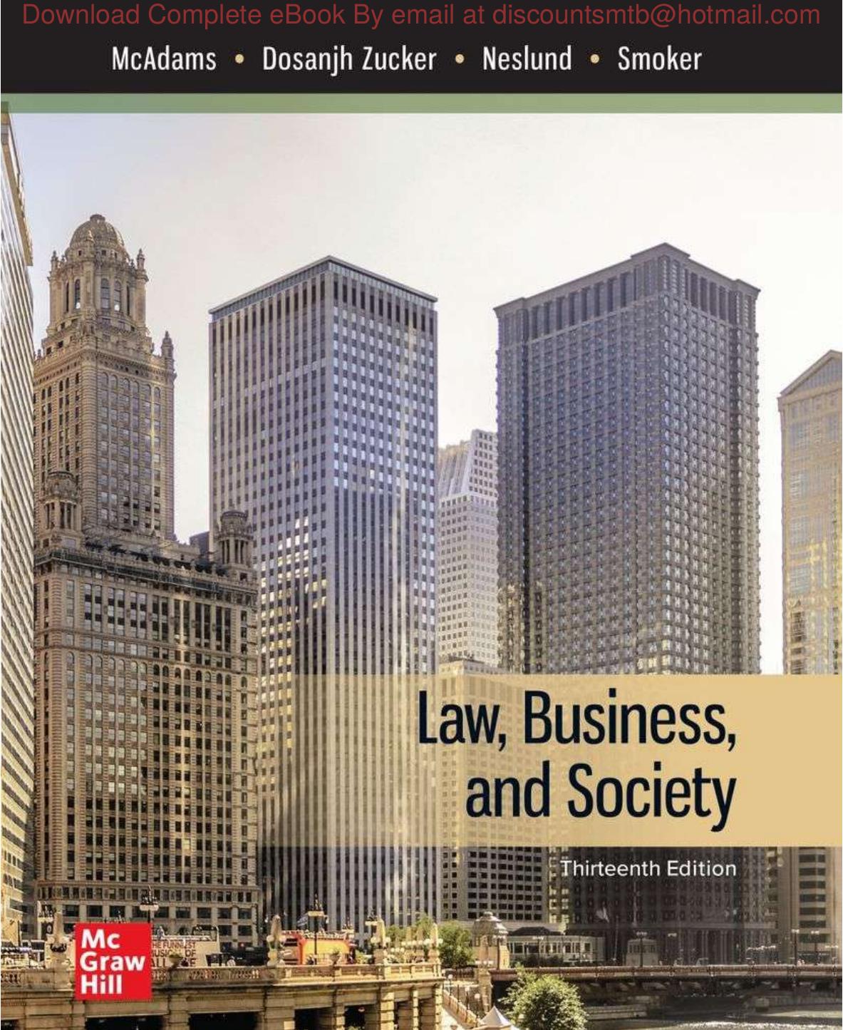 Law Business and Society by Tony McAdams Kiren Zucker Nancy Neslund Kari Smoker
