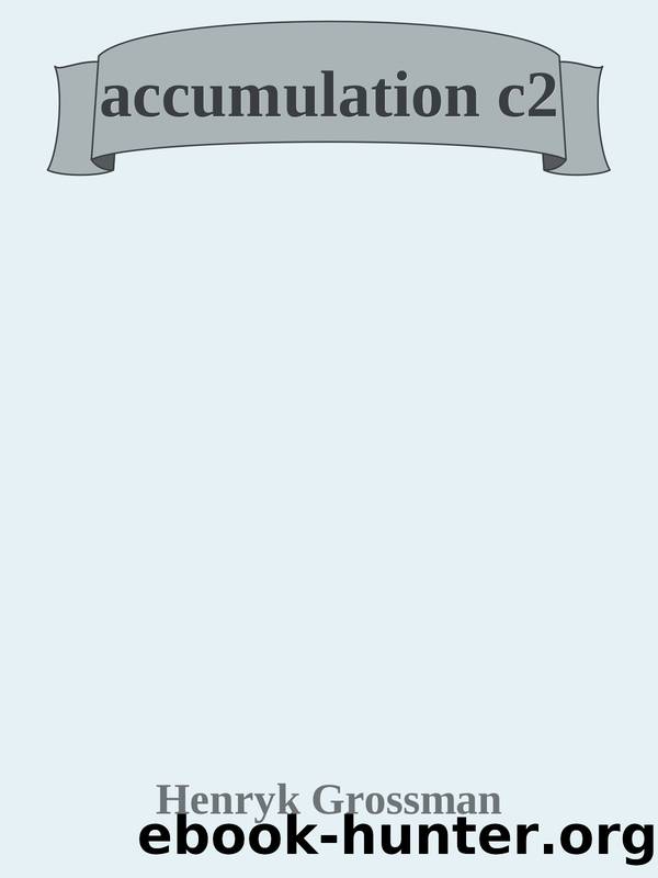 Law Of The Accumulation And Breakdown by Henryk Grossman