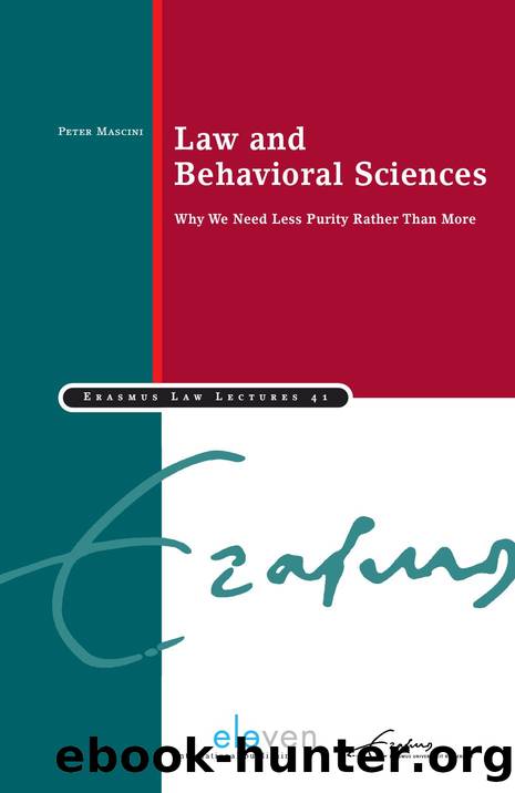 Law and Behavioral Sciences : Why We Need Less Purity Rather than More by Peter Mascini