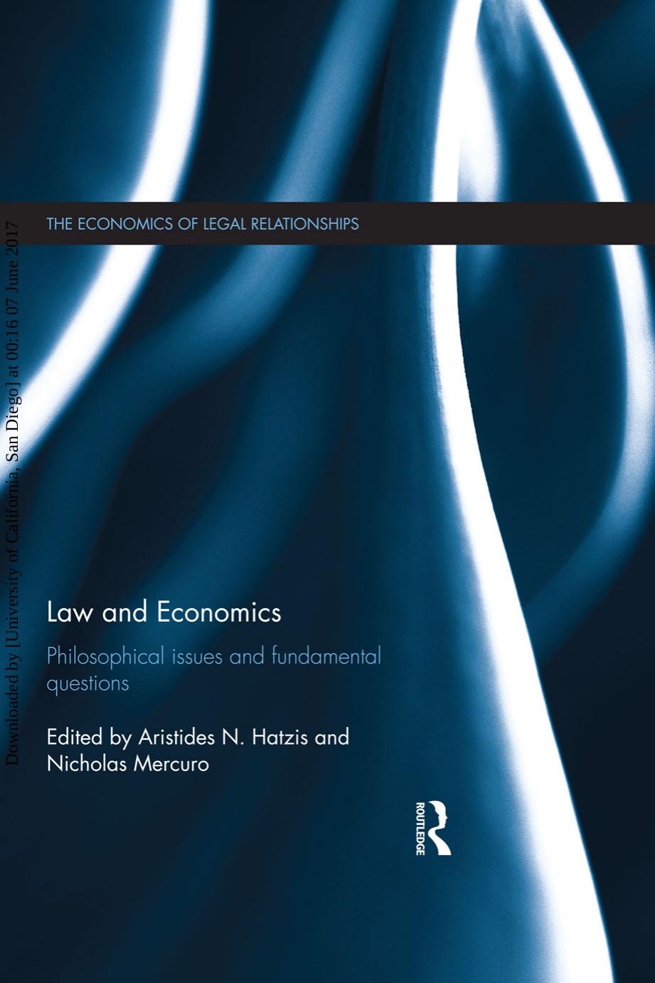 Law and Economics Philosophical Issues and Fundamental Questions by Aristides N. Hatzis Nicholas Mercuro
