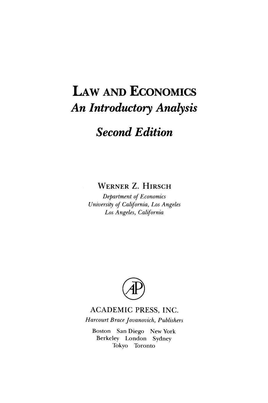 Law and Economics. An Introductory Analysis by Werner Z. Hirsch (Auth.)