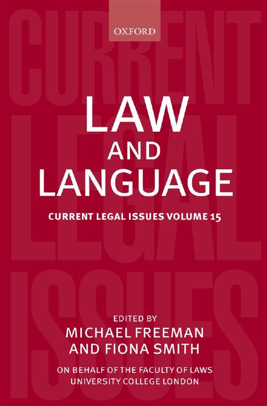 Law and Language: Current Legal Issues Volume 15 by Michael Freeman Fiona Smith