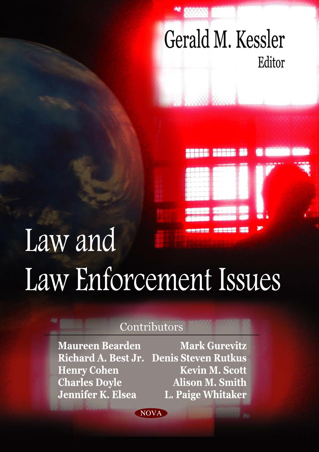 Law and Law Enforcement Issues by Gerald M. Kessler
