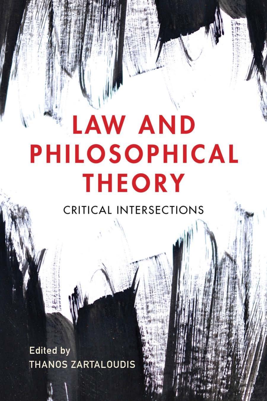 Law and Philosophical Theory: Critical Intersections by Thanos Zartaloudis