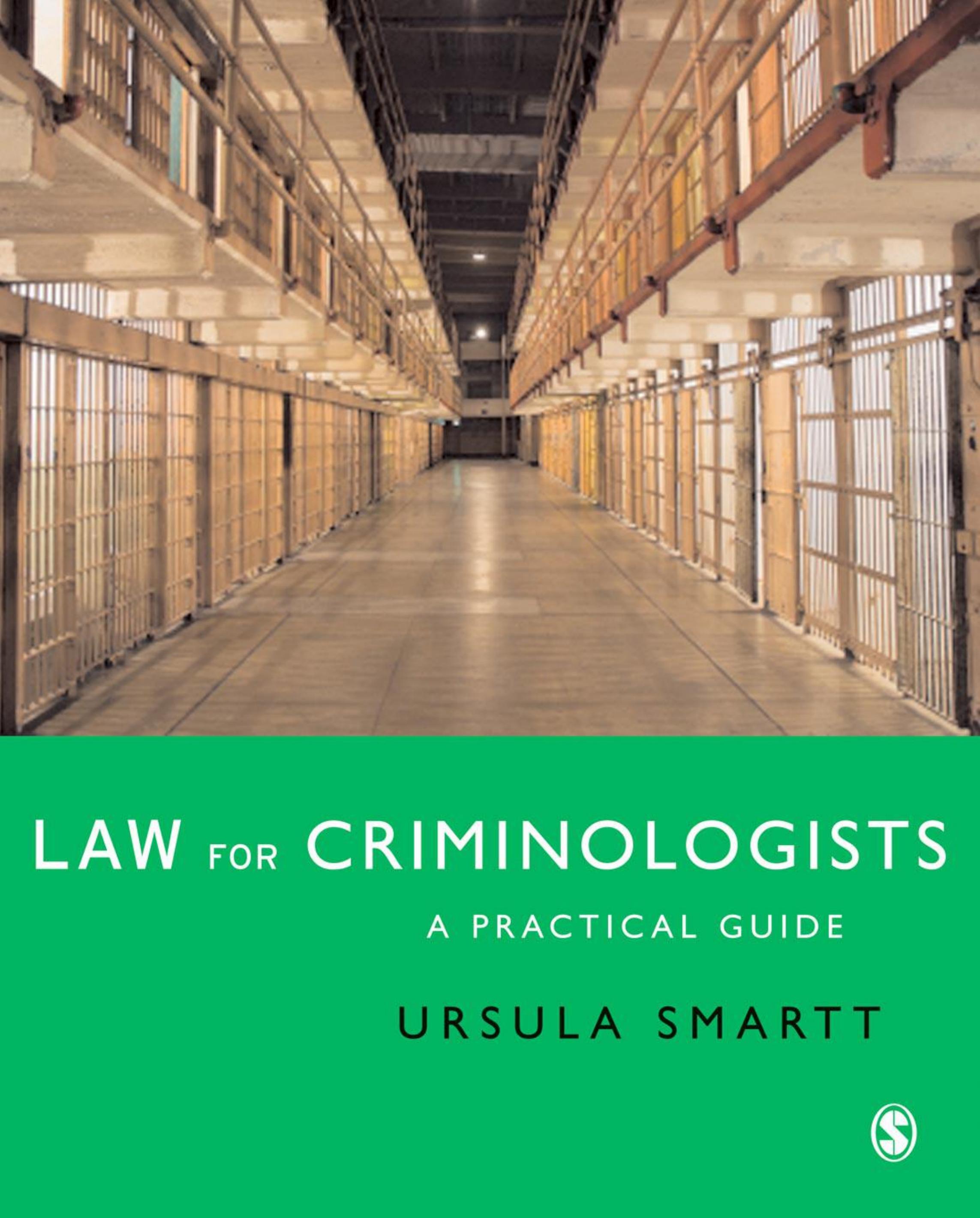 Law for Criminologists : A Practical Guide by Ursula Smartt