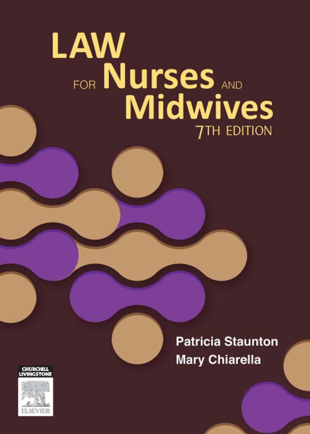 Law for Nurses and Midwives by Patricia Staunton Mary Chiarella