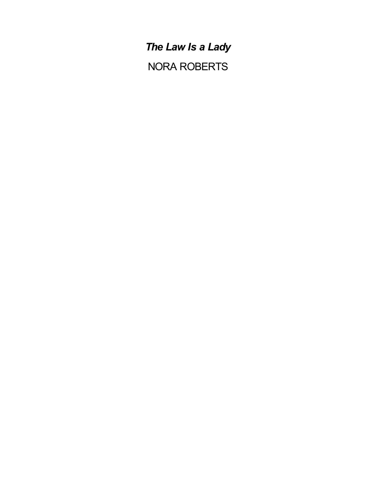 Law is a Lady by Nora Roberts