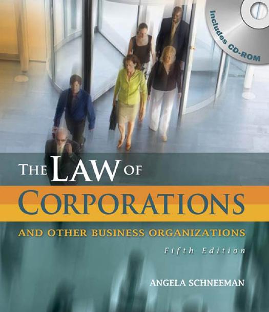 Law of Corporations and Other Business Organizations by Angela Schneeman