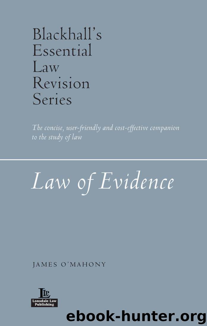 Law of Evidence (Blackhall’s Essential Law Revision Series) by James O’Mahony