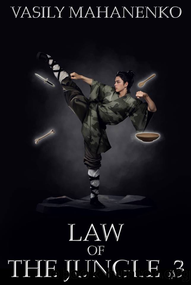 Law of the Jungle (Book 3): A Wuxia Progression Fantasy Adventure Series by Mahanenko Vasily