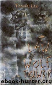 Law of the Wolf Tower by Tanith Lee